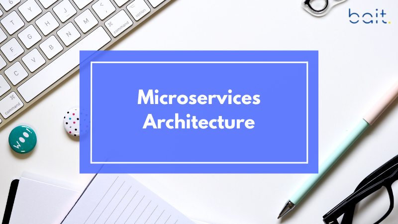 Microservices Architecture